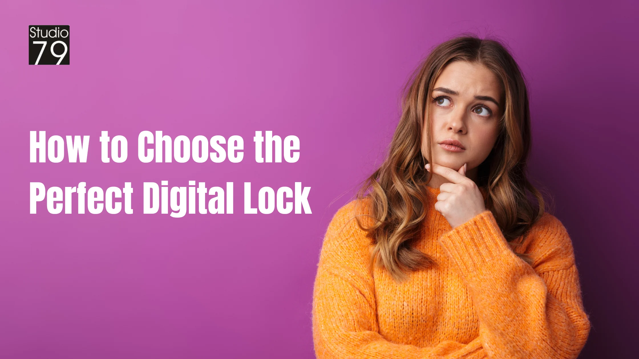 How to Choose the Perfect Digital Lock